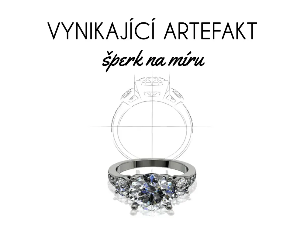 Vynikající Artefakt - šperk na míru